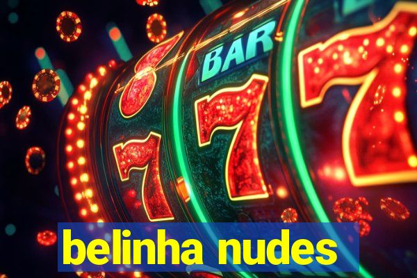 belinha nudes